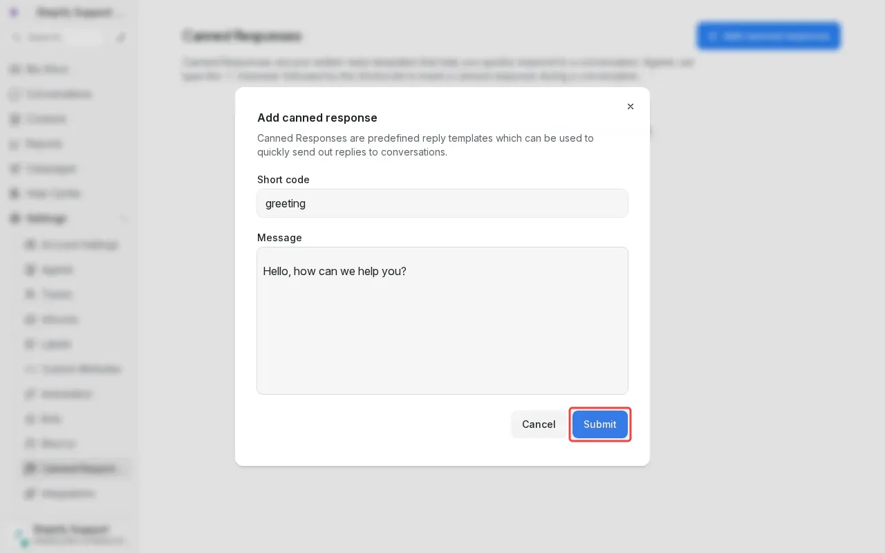Screenshot showing clicking Submit to save the canned response